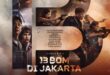 Trailer “13 Bom Di Jakarta” dirilis, film siap tayang akhir Desember